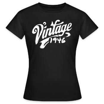 Vintage 1946 Year 1946 Birthday 1946 Retro - Women's T-Shirt - black - Front - AI Model Female 172 dark (172cm)
