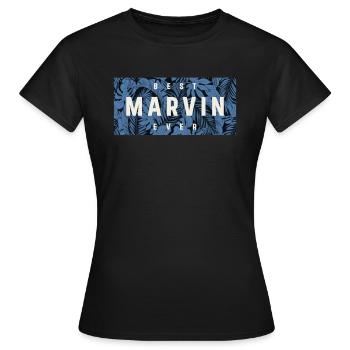 Best Marvin Ever Funny Name Marvin - Women's T-Shirt - black - Front - AI Model Female 172 dark (172cm)