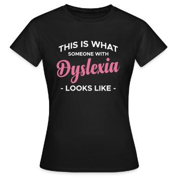 This Is What An Awesome Dyslexia Looks Like - Frauen T-Shirt - Schwarz - Vorne - AI Model Female 172 dark (172cm)
