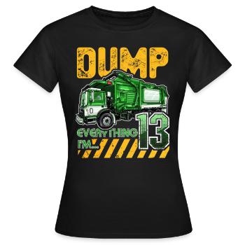 Müllwagen 13. Geburtstag 13 Jahre alter Geburtstag - Frauen T-Shirt - Schwarz - Vorne - AI Model Female 172 dark (172cm)