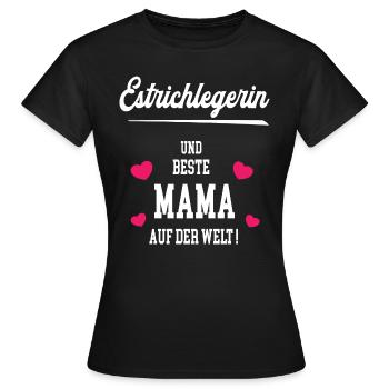 Estrichlegerin Beste Mama Muttertag Geburtstag - Frauen T-Shirt - Schwarz - Vorne - AI Model Female 172 dark (172cm)