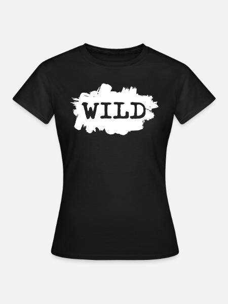 WILD - Frauen T-Shirt - Schwarz