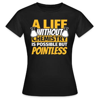 Chimiste Cadeaux Professeur de chimie - T-shirt Femme - noir - Devant - AI Model Female 172 dark (172cm)