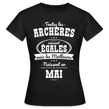 Archères égales meilleures naissent en Mai - T-shirt Femme - noir - Devant - AI Model Female 172 dark (172cm)