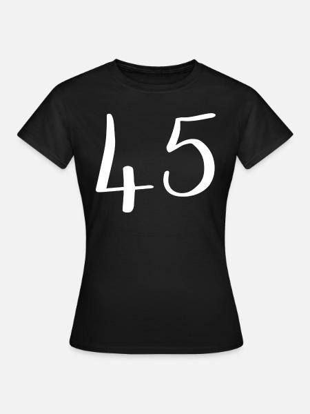 45 - Frauen T-Shirt - Schwarz