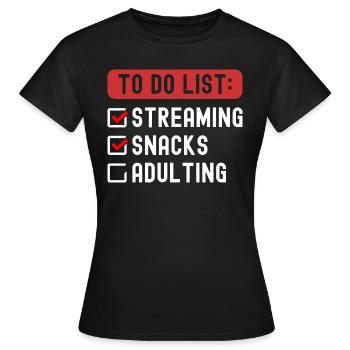 To Do List Adulting - Women's T-Shirt - black - Front - AI Model Female 172 dark (172cm)