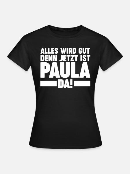 Name Paula - Frauen T-Shirt - Schwarz