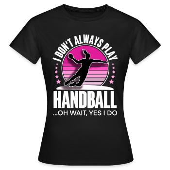 Handballeur handballeur - T-shirt Femme - noir - Devant - AI Model Female 172 dark (172cm)