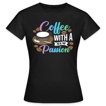 Un café avec une nouvelle passion - T-shirt Femme - noir - Devant - AI Model Female 172 dark (172cm)