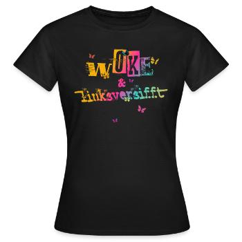 Selbstironie: WOKE & linksversifft - Frauen T-Shirt - Schwarz - Vorne - AI Model Female 172 dark (172cm)