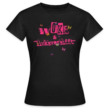 Selbstironie: WOKE & linksversifft - Frauen T-Shirt - Schwarz - Vorne - AI Model Female 172 dark (172cm)