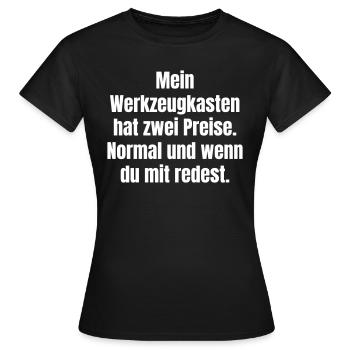 Der Werkzeugkasten des Handwerkers hat Preise - Frauen T-Shirt - Schwarz - Vorne - AI Model Female 172 dark (172cm)