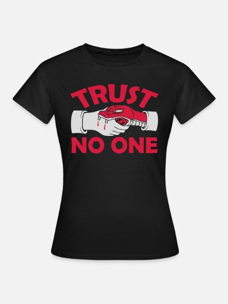 ne faites confiance à personne pour ne citer - T-shirt Femme - noir