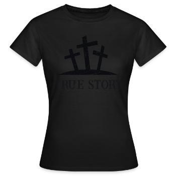 True Story - Women's T-Shirt - black - Front - AI Model Female 172 dark (172cm)