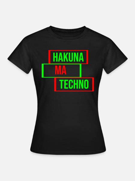 Techno-Musik-Zitat - Frauen T-Shirt - Schwarz