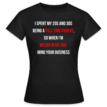 Party machen Eltern Erziehung Dating Englisch - Frauen T-Shirt - Schwarz - Vorne - AI Model Female 172 dark (172cm)