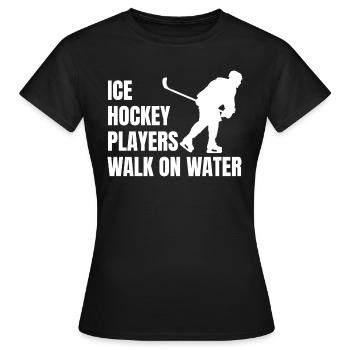 Joueur de hockey sur glace Fan de hockey Équipe de hockey sur glace Hockey sur glace - T-shirt Femme - noir - Devant - AI Model Female 172 dark (172cm)
