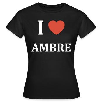 I love Ambre - T-shirt Femme - noir - Devant - AI Model Female 172 dark (172cm)