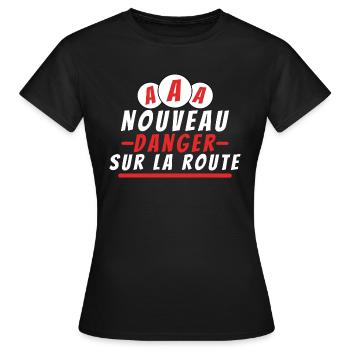 Nouveau danger sur la route. t-shirt permis - T-shirt Femme - noir - Devant - AI Model Female 172 dark (172cm)