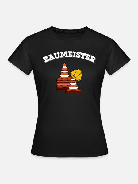 Baumeister Bauarbeiter Handwerker Geschenkidee - Frauen T-Shirt - Schwarz