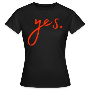 Yes - Frauen T-Shirt - Schwarz - Vorne - AI Model Female 172 dark (172cm)