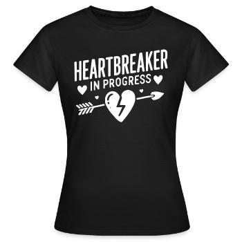 Heartbreaker in Progress - Women's T-Shirt - black - Front - AI Model Female 172 dark (172cm)