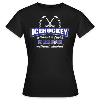 Le hockey sur glace sans bagarre, c’est comme la bière sans alcool - T-shirt Femme - noir - Devant - AI Model Female 172 dark (172cm)