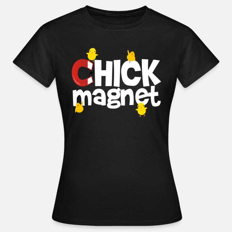 chick magnet - Women's T-Shirt - black
