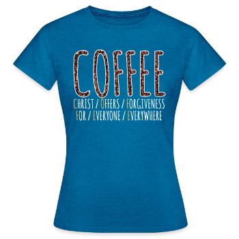 Coffee Definition Christ Offers Forgiveness - Women's T-Shirt - antique blue sapphire heather - Front - AI Model Female 172 dark (172cm)