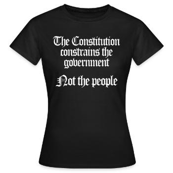 The Constitution Constrains The Government Gift - Women's T-Shirt - black - Front - AI Model Female 172 dark (172cm)