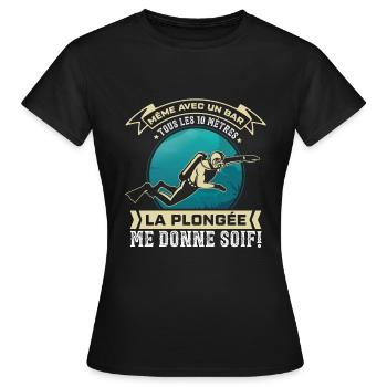 Humour | La plongée me donner soif - T-shirt Femme - noir - Devant - AI Model Female 172 dark (172cm)