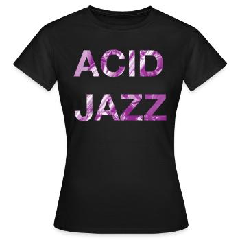 Acid Jazz Music Magenta Typografie - Frauen T-Shirt - Schwarz - Vorne - AI Model Female 172 dark (172cm)