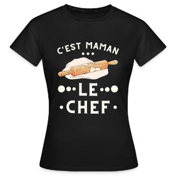 C'est maman le chef - rouleau à pâtisseries - T-shirt Femme - noir - Devant - AI Model Female 172 dark (172cm)