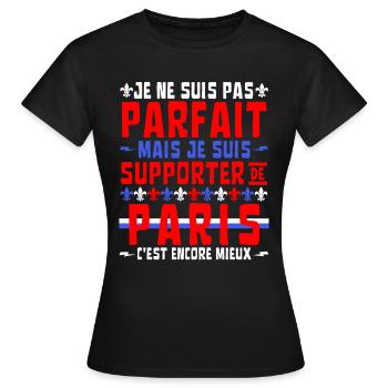 Pas Parfait mais Supporter de Paris - T-shirt Femme - noir - Devant - AI Model Female 172 dark (172cm)