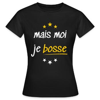 Mais moi je bosse - T-shirt Femme - noir - Devant - AI Model Female 172 dark (172cm)