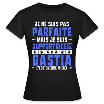 Pas Parfaite mais Supportrice de Bastia - T-shirt Femme - noir - Devant - AI Model Female 172 dark (172cm)
