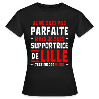 Femme Supportrice Lille Pas Parfaite - T-shirt Femme - noir - Devant - AI Model Female 172 dark (172cm)