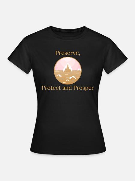 Bewahren, Schützen, Gedeihen - Frauen T-Shirt - Schwarz