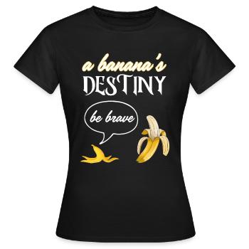 Le destin d’une banane - T-shirt Femme - noir - Devant - AI Model Female 172 dark (172cm)