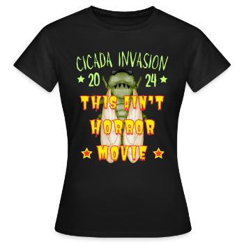 CIGALE INVASION 2024 CE N'EST PAS UN FILM D'HORREUR - T-shirt Femme - noir - Devant - AI Model Female 172 dark (172cm)