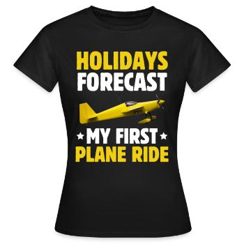 Urlaub Vorhersage Meine erste Flugreise - Frauen T-Shirt - Schwarz - Vorne - AI Model Female 172 dark (172cm)