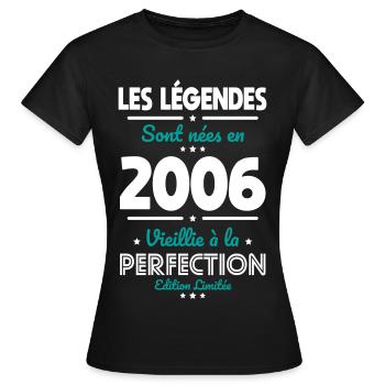 2006 – Legends – Perfekt gereift - Frauen T-Shirt - Schwarz - Vorne - AI Model Female 172 dark (172cm)