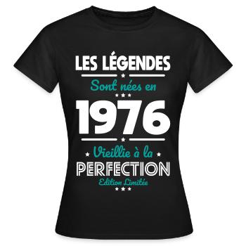 1976 – Legends – Perfekt gereift - Frauen T-Shirt - Schwarz - Vorne - AI Model Female 172 dark (172cm)