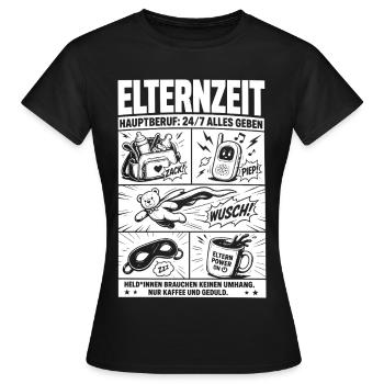 Elternzeit Hauptberuf 24/7 Alles Geben - Frauen T-Shirt - Schwarz - Vorne - AI Model Female 172 dark (172cm)