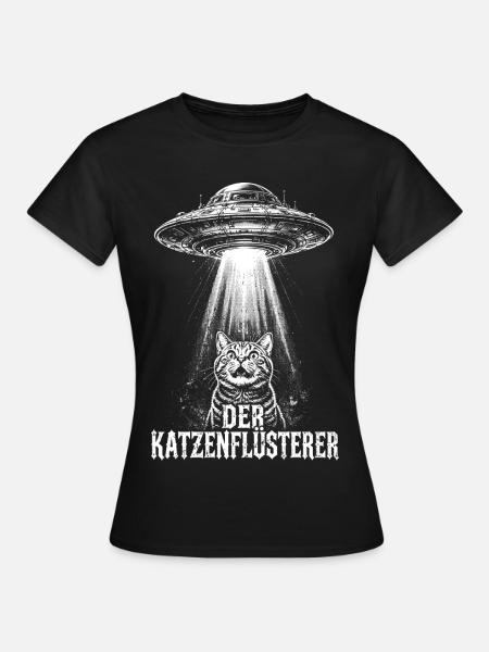 Der Katzenflüsterer – UFO-Entführung - Frauen T-Shirt - Schwarz