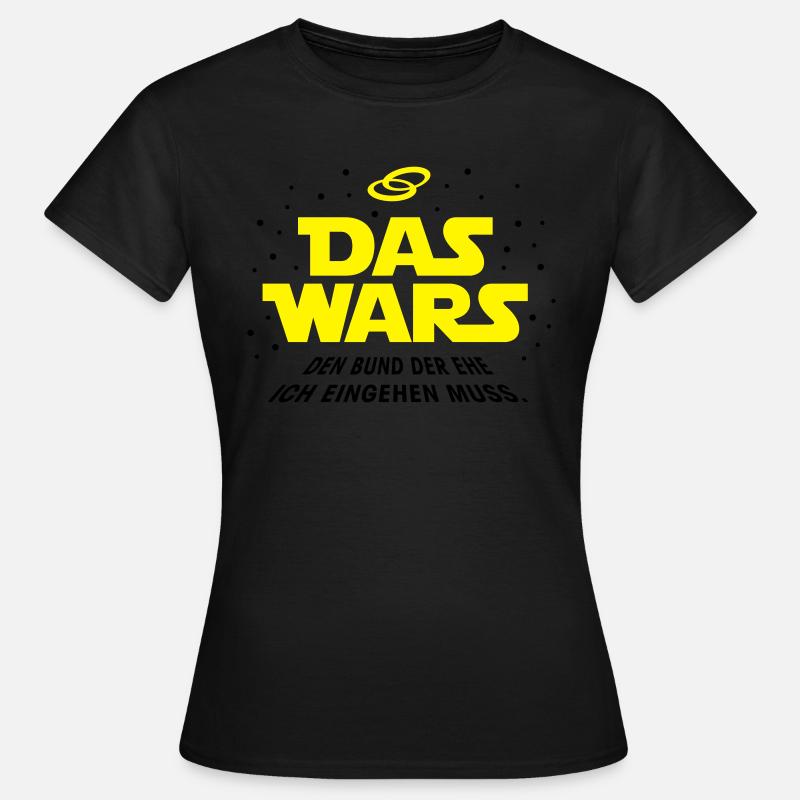 Das Wars Ehe - Frauen T-Shirt - Schwarz