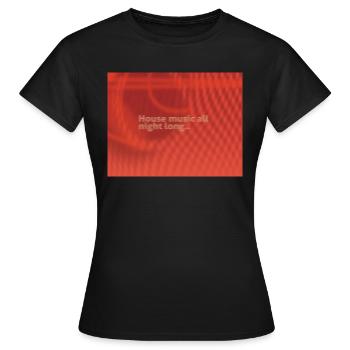 House Music toute la nuit - T-shirt Femme - noir - Devant - AI Model Female 172 dark (172cm)