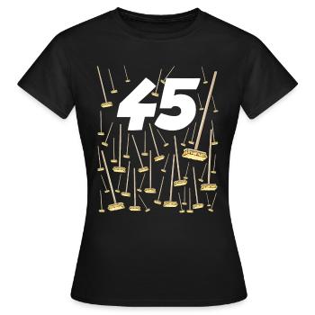 45 Balais Cadeau d'Anniversaire Humour Papa Maman - T-shirt Femme - noir - Devant - AI Model Female 172 dark (172cm)