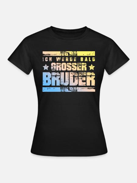 Ich werde Bald Bruder - Frauen T-Shirt - Schwarz