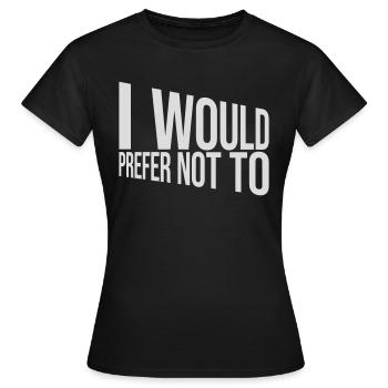 Je préfère ne pas - T-shirt Femme - noir - Devant - AI Model Female 172 dark (172cm)